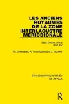 Les Anciens Royaumes de la Zone Interlacustre Meriodionale (Rwanda, Burundi, Buha) cover