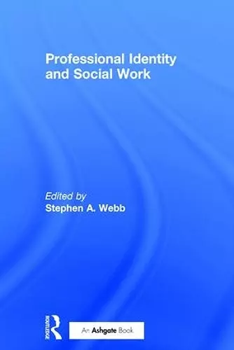 Professional Identity and Social Work cover