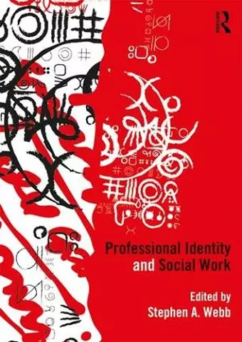 Professional Identity and Social Work cover