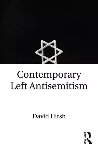 Contemporary Left Antisemitism cover