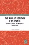 The Risk of Regional Governance cover