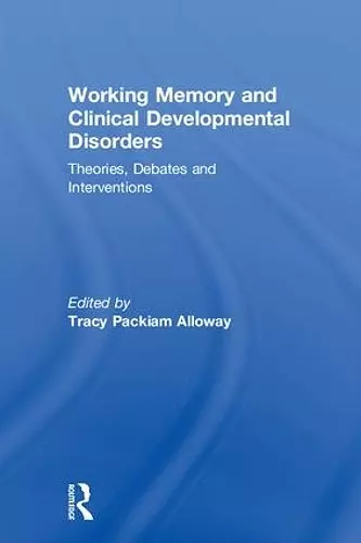 Working Memory and Clinical Developmental Disorders cover