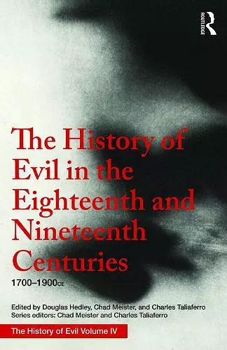 The History of Evil in the Eighteenth and Nineteenth Centuries cover