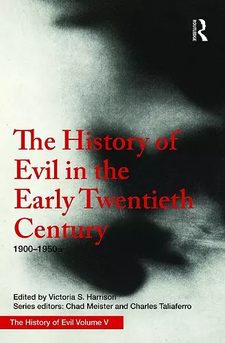 The History of Evil in the Early Twentieth Century cover