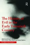 The History of Evil in the Early Twentieth Century cover