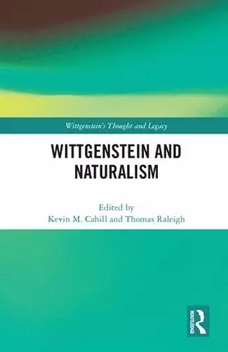 Wittgenstein and Naturalism cover