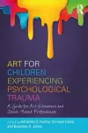 Art for Children Experiencing Psychological Trauma cover