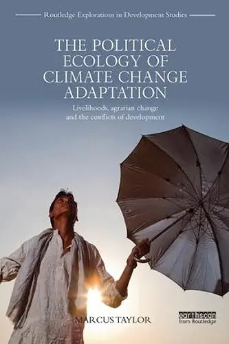 The Political Ecology of Climate Change Adaptation cover