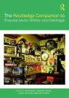 The Routledge Companion to Popular Music History and Heritage cover