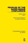 Peoples of the Niger-Benue Confluence (The Nupe. The Igbira. The Igala. The Idioma-speaking Peoples) cover