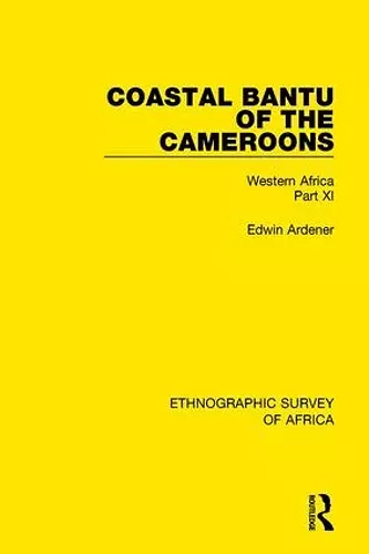 Coastal Bantu of the Cameroons cover