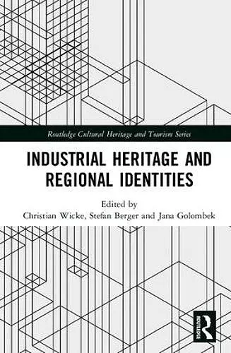 Industrial Heritage and Regional Identities cover