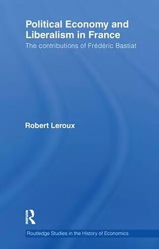 Political Economy and Liberalism in France cover