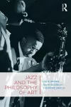 Jazz and the Philosophy of Art cover