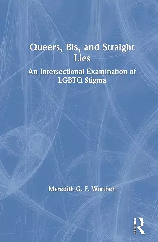 Queers, Bis, and Straight Lies cover