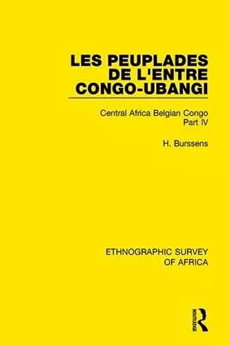 Les Peuplades de L'Entre Congo-Ubangi (Ngbandi, Ngbaka, Mbandja, Ngombe et Gens D'Eau) cover