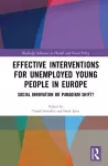 Effective Interventions for Unemployed Young People in Europe cover