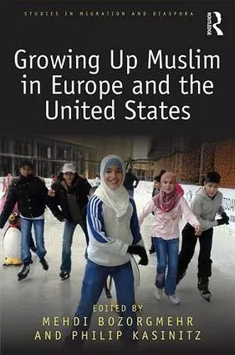 Growing Up Muslim in Europe and the United States cover