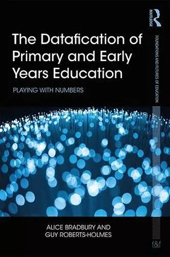 The Datafication of Primary and Early Years Education cover