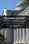 Teaching History with Museums cover