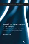 Free Will and Predestination in Islamic Thought cover