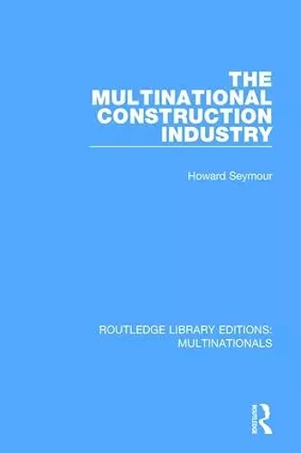 The Multinational Construction Industry cover