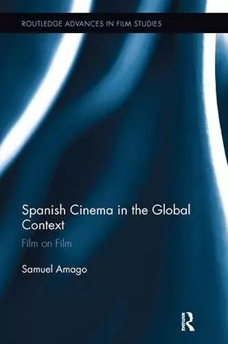 Spanish Cinema in the Global Context cover