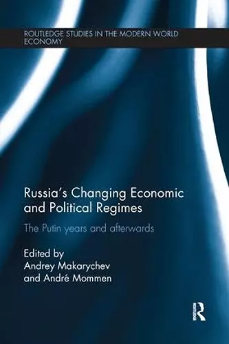 Russia's Changing Economic and Political Regimes cover