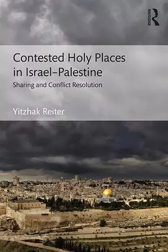 Contested Holy Places in Israel–Palestine cover