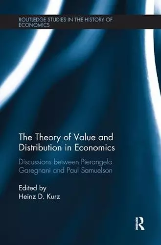 The Theory of Value and Distribution in Economics cover