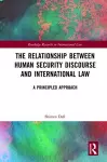 The Relationship between Human Security Discourse and International Law cover