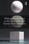 Philosophy of Mind in the Twentieth and Twenty-First Centuries cover