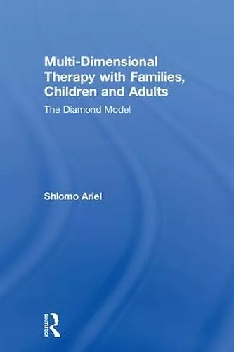 Multi-Dimensional Therapy with Families, Children and Adults cover