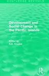 Routledge Revivals: Development and Social Change in the Pacific Islands (1989) cover