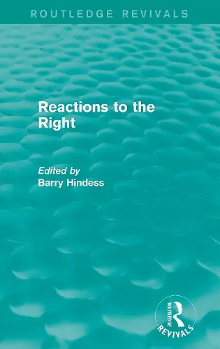 Routledge Revivals: Reactions to the Right (1990) cover