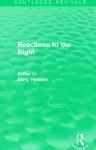 Routledge Revivals: Reactions to the Right (1990) cover