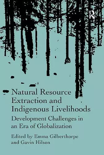 Natural Resource Extraction and Indigenous Livelihoods cover