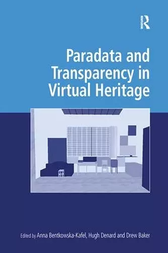 Paradata and Transparency in Virtual Heritage cover