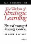 The Wisdom of Strategic Learning cover