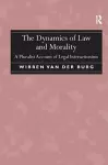 The Dynamics of Law and Morality cover