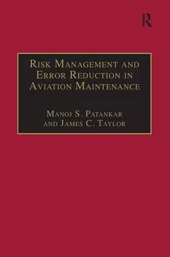 Risk Management and Error Reduction in Aviation Maintenance cover