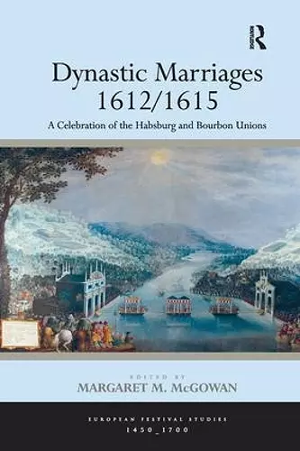 Dynastic Marriages 1612/1615 cover