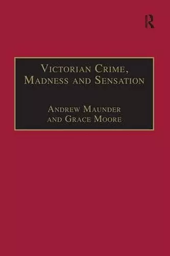 Victorian Crime, Madness and Sensation cover