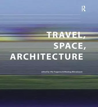 Travel, Space, Architecture cover