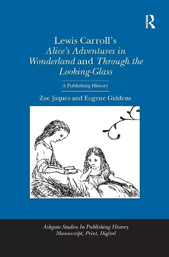 Lewis Carroll's Alice's Adventures in Wonderland and Through the Looking-Glass cover