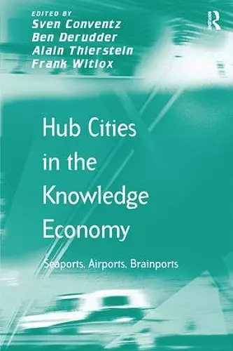 Hub Cities in the Knowledge Economy cover