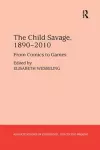 The Child Savage, 1890–2010 cover