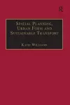 Spatial Planning, Urban Form and Sustainable Transport cover