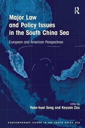 Major Law and Policy Issues in the South China Sea cover