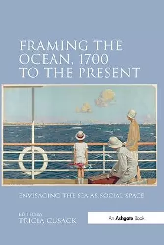 Framing the Ocean, 1700 to the Present cover